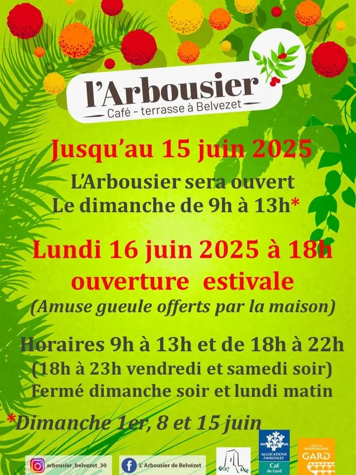 Ouverture de l'Arbousier